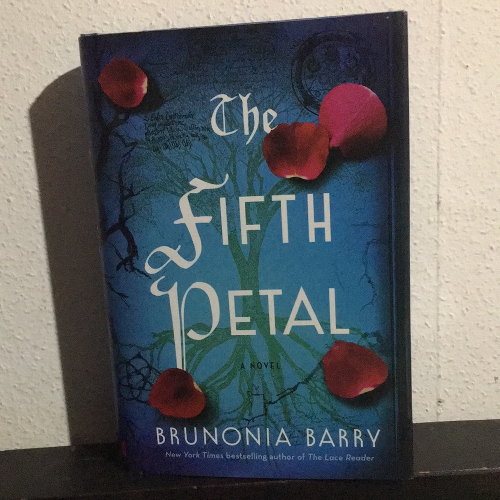 The Fifth Petal: A Novel by Brunonia Barry (hardcover)